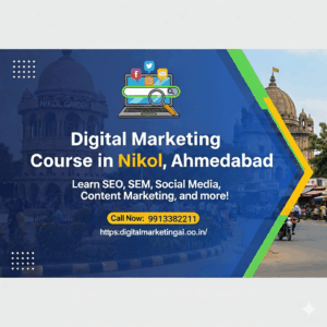 Best Digital Marketing  Services in Nikol  Ahmedabad